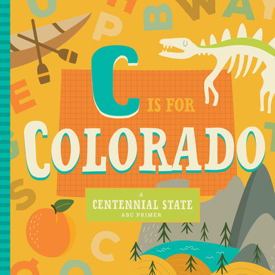 C Is for Colorado by Miles, Stephanie book cover