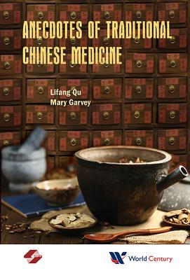 Book cover of Anecdotes of Traditional Chinese Medicine by Qu Lifang
