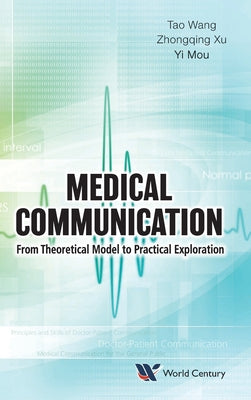 Book cover of Medical Communication by Wang Tao