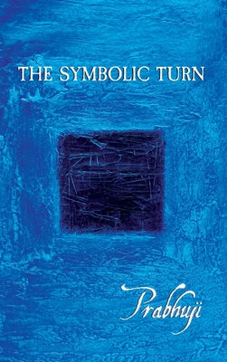 Book cover of The symbolic turn by Har-Zion, Prabhuji David Ben Yosef