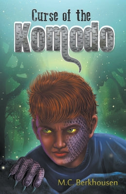 Book cover of Curse of the Komodo by Berkhousen, M. C.