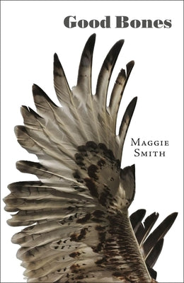 Good Bones by Maggie Smith book cover