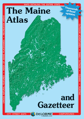 Book cover of Delorme Atlas & Gazetteer Maine by Delorme