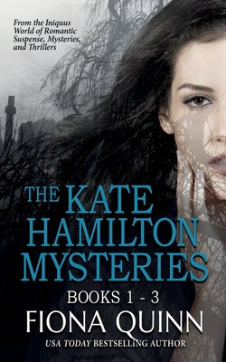The Kate Hamilton Mysteries Boxed Set by Fiona Quinn book cover
