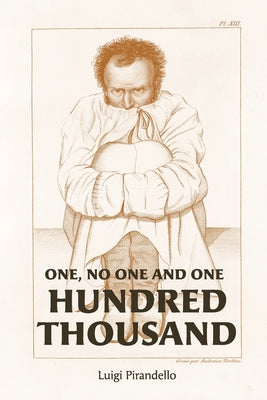 One, No One, and One Hundred Thousand by Luigi Pirandello book cover