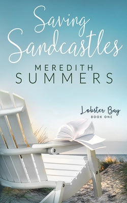 Book cover of Saving Sandcastles by Summers, Meredith