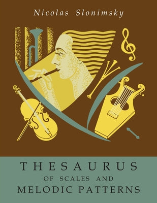 Thesaurus of Scales and Melodic Patterns by Nicolas Slonimsky book cover