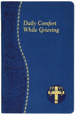 Daily Comfort While Grieving by Wright, Allan F. book cover