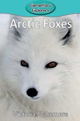 Arctic Foxes by Victoria Blakemore book cover
