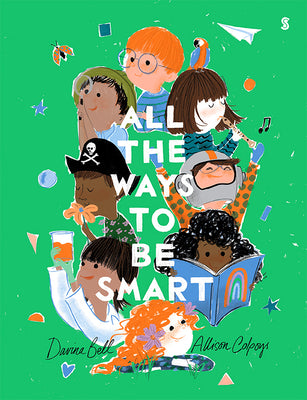 All the Ways to Be Smart by Bell, Davina book cover