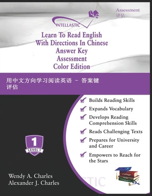 Book cover of Learn To Read English With Directions In Chinese Answer Key Assessment: Color Edition by Charles, Alexander J.