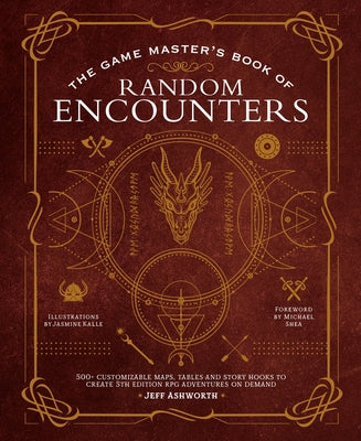 The Game Master's Book of Random Encounters: 500+ Customizable Maps, Tables and Story Hooks to Create 5th Edition Adventures on Demand by Jeff Ashworth book cover