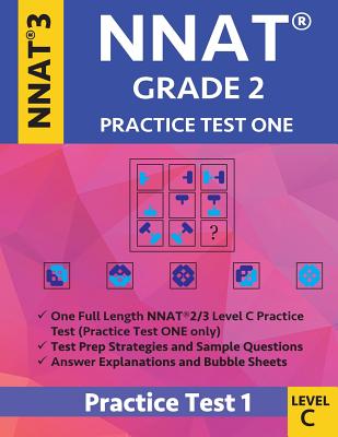 Nnat Grade 2 - Nnat3 - Level C: Nnat Practice Test 1: Nnat 3 Grade 2 Level C Test Prep Book for the Naglieri Nonverbal Ability Test by Origins Publications book cover