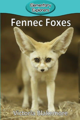 Fennec Foxes by Victoria Blakemore book cover