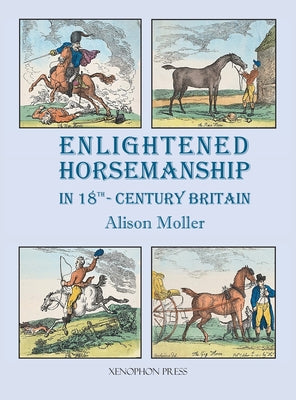 Enlightened Horsemanship in 18th Century Britain by Alison Moller book cover