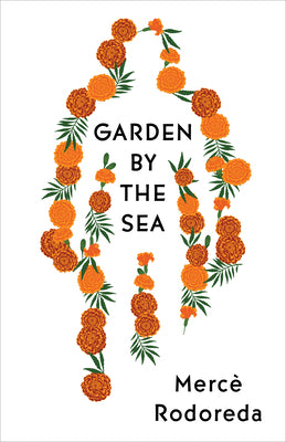Book cover of Garden by the Sea by Rodoreda, Merc