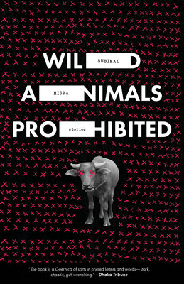 Book cover of Wild Animals Prohibited by Misra, Subimal