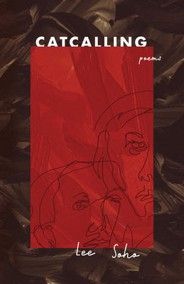 Book cover of Catcalling by Lee, Soho