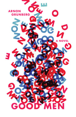 Book cover of Good Men by Grunberg, Arnon