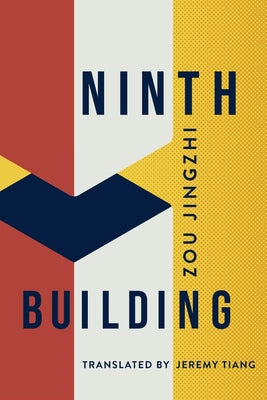 Book cover of Ninth Building by Jingzhi, Zou