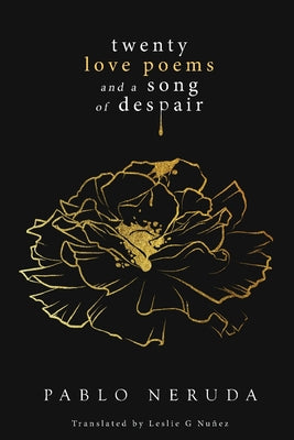 Twenty Love Poems and a Song of Despair by Pablo Neruda book cover