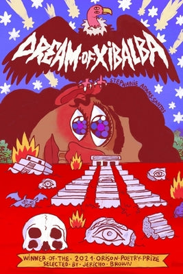 Book cover of Dream of Xibalba by Adams-Santos, Stephanie