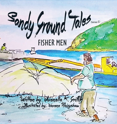 Sandy Ground Tales - Fisher Men by Avenella K. Griffith book cover