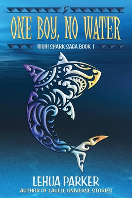 One Boy, No Water by Lehua Parker book cover