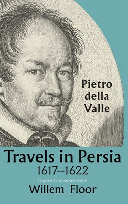 Travels in Persia, 1617-1622 by Pietro Della Valle book cover