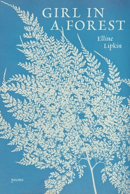 Book cover of Girl in a Forest by Lipkin, Elline
