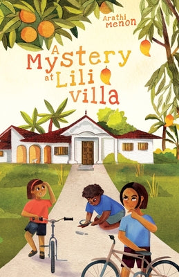 Book cover of A Mystery at Lili Villa by Menon, Arathi