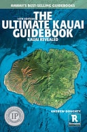 Book cover of The Ultimate Kauai Guidebook: Kauai Revealed by Doughty, Andrew