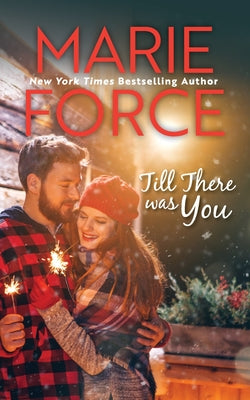 Book cover of Till There Was You by Force, Marie