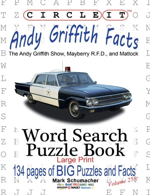 Circle It, Andy Griffith Facts, Word Search, Puzzle Book by Lowry Global Media LLC book cover