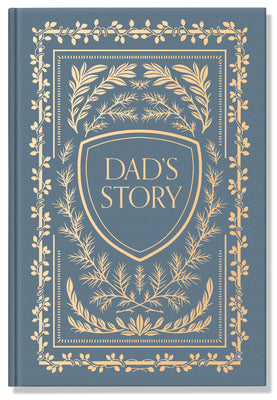 Dad's Story Journal (Linen Hardcover): A Memory and Keepsake Journal for My Family by Herold, Korie book cover