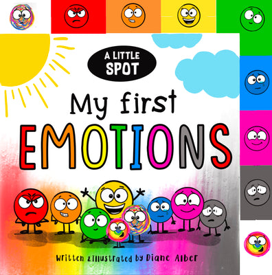 Book cover of A Little Spot: My First Emotions by Alber, Diane