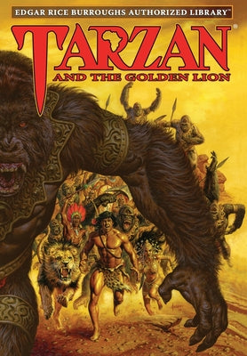 Book cover of Tarzan and the Golden Lion: Edgar Rice Burroughs Authorized Library by Burroughs, Edgar Rice