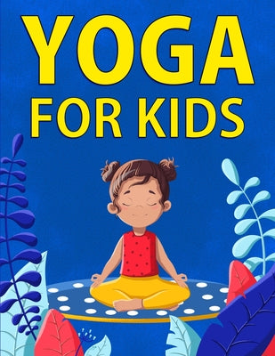 Book cover of Yoga for Kids by Hansen, Chloe