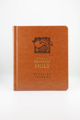 Book cover of Every Moment Holy: Rites of Passage by McKelvey, Douglas Kaine