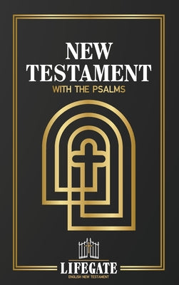Lifegate English New Testament: With the Psalms by J. James Mancuso book cover