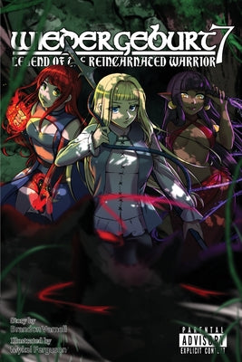 Book cover of Wiedergeburt: Legend of the Reincarnated Warrior: Volume 7 by Varnell, Brandon