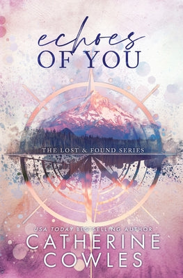 Echoes of You: A Lost & Found Special Edition by Catherine Cowles book cover
