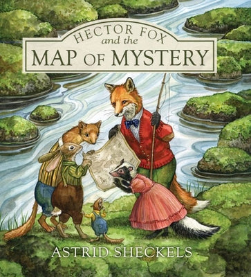Hector Fox and the Map of Mystery by Sheckels, Astrid book cover