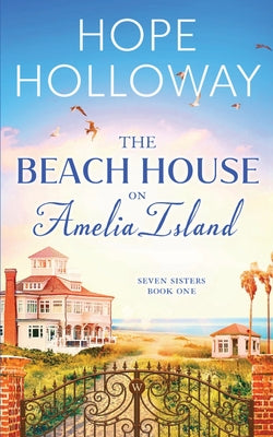 The Beach House on Amelia Island by Hope Holloway book cover
