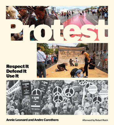 Protest: Respect It Defend It Use It by Leonard, Annie book cover