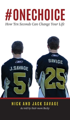 #Onechoice: How Ten Seconds Can Change Your Life by Becky Savage book cover