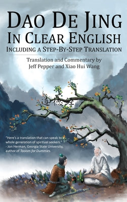 Book cover of Dao De Jing in Clear English: Including a Step-By-Step Translation by Tzu, Lao