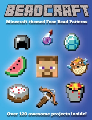 Book cover of Beadcraft: Minecraft-themed Fuse Bead Patterns by Books, Beadcraft