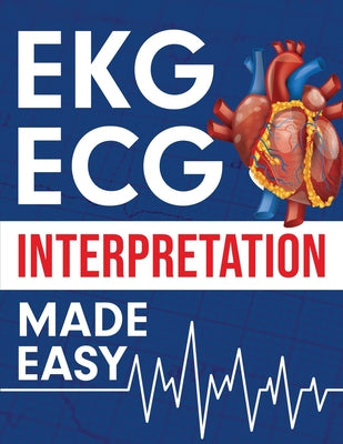 EKG ECG Interpretation Made Easy by Nedu book cover