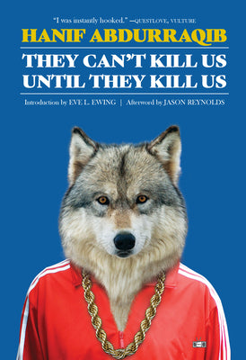Book cover of They Can't Kill Us Until They Kill Us: Expanded Edition by Abdurraqib, Hanif